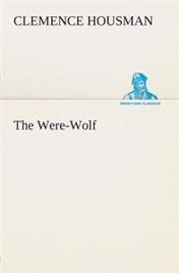 The Were-Wolf