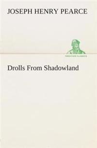 Bokomslag för "Drolls From Shadowland"