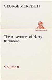 Bokomslag för "The Adventures of Harry Richmond - Volume 8"