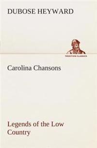 Kirjan kansi "Carolina Chansons Legends of the Low Country"