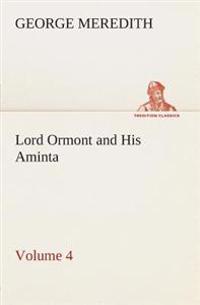 Lord Ormont and His Aminta - Volume 4