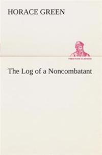 The Log of a Noncombatant