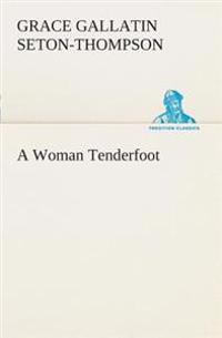 A Woman Tenderfoot