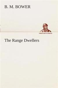 The Range Dwellers