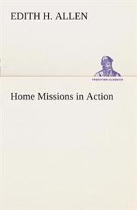 Home Missions in Action