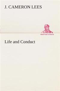 Life and Conduct