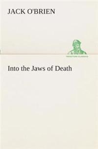 Bokomslag for "Into The Jaws Of Death"