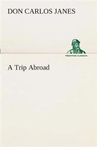 A Trip Abroad