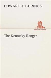 The Kentucky Ranger