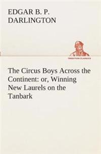 The Circus Boys Across the Continent