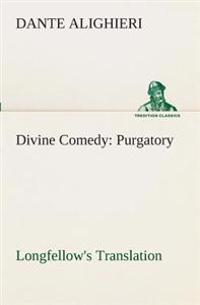 Divine Comedy, Longfellow's Translation, Purgatory