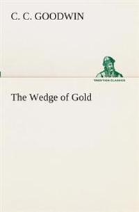 The Wedge of Gold