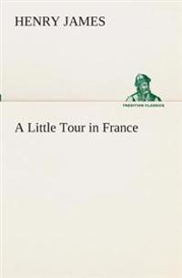 Bokomslag for "A little tour in France"