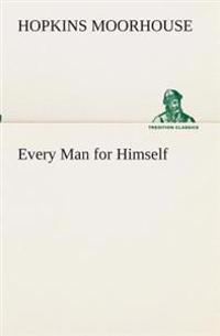 Every Man for Himself
