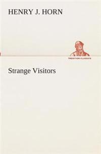 Strange Visitors