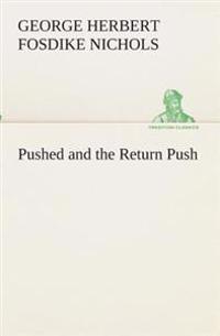 Pushed and the Return Push