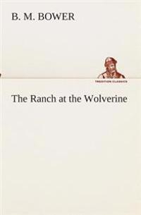 The Ranch at the Wolverine