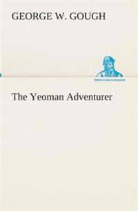 The Yeoman Adventurer