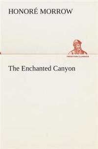 Bokomslag for "The Enchanted Canyon"