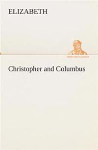 Christopher and Columbus