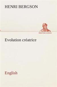 Evolution créatrice. English