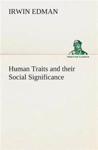 Bokomslag för "Human Traits And Their Social Significance"