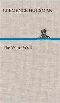 The Were-Wolf