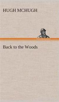 Back to the Woods