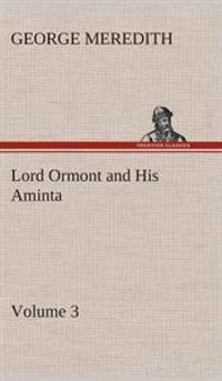 Lord Ormont and His Aminta - Volume 3