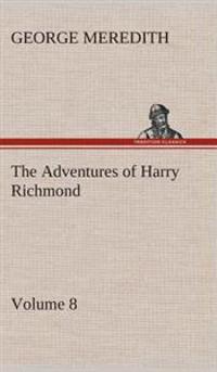 The Adventures of Harry Richmond - Volume 8