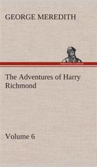 Bokomslag för "The Adventures of Harry Richmond - Volume 6"