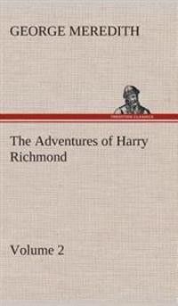 Bokomslag för "The Adventures of Harry Richmond - Volume 2"