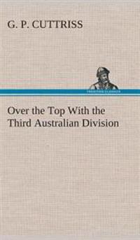 Over the Top With the Third Australian Division