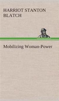 Bokomslag för "Mobilizing woman-power"
