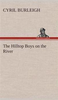 Bokomslag för "The Hilltop Boys on the River"