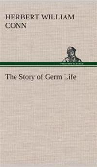 Bokomslag for "The Story of Germ Life"
