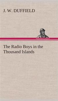 Bokomslag för "The Radio Boys in the Thousand Islands"
