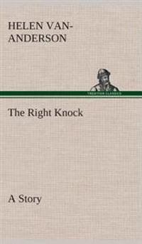 The Right Knock A Story