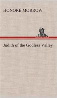 Bokomslag för "Judith of the Godless Valley"