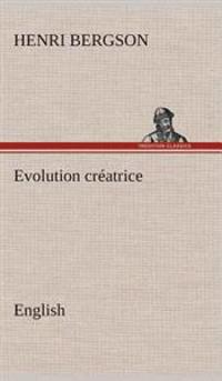 Evolution créatrice. English