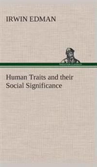 Bokomslag för "Human Traits And Their Social Significance"