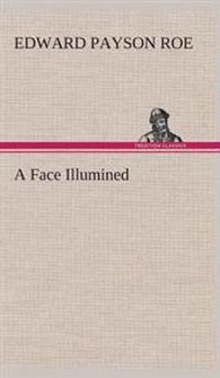 A Face Illumined