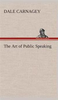 Bokomslag för "The Art of Public Speaking"
