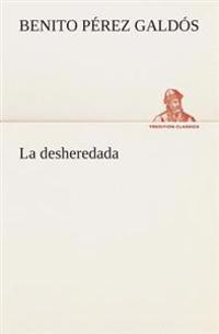 La desheredada