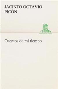 Cuentos de mi tiempo