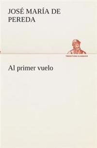 Al primer vuelo