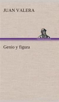 Genio y figura