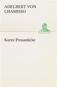Kurze Prosastücke