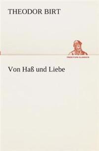Von Haß und Liebe