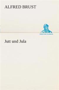 Jutt und Jula